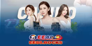 EE88 đăng nhập | Trải nghiệm cảm giác chân thật tại sòng bài